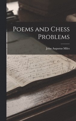 Poems and Chess Problems 1