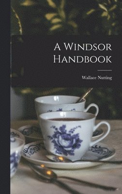 bokomslag A Windsor Handbook