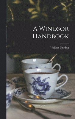 A Windsor Handbook 1