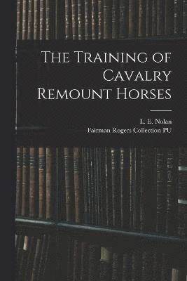Training of Cavalry Remount Horses
