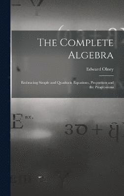 Complete Algebra