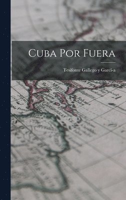 bokomslag Cuba por Fuera