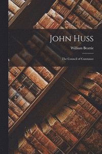 bokomslag John Huss