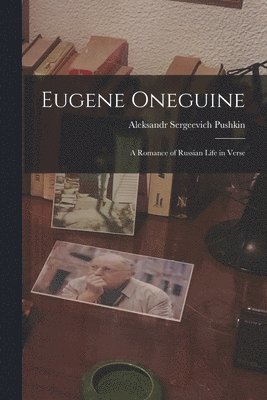 Aleksandr Sergeevich Pushkin - Eugene Oneguine, Häftad