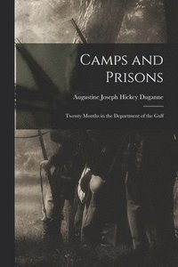 bokomslag Camps and Prisons