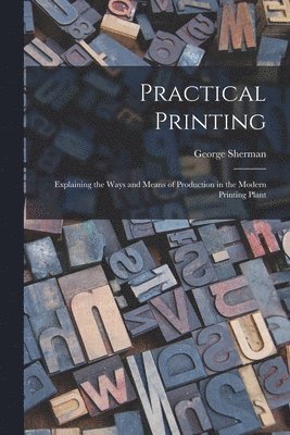 bokomslag Practical Printing