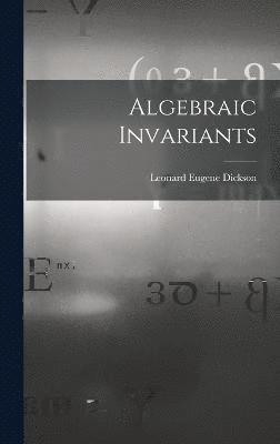 Algebraic Invariants 1