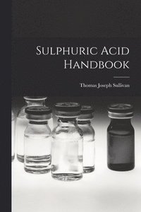 bokomslag Sulphuric Acid Handbook