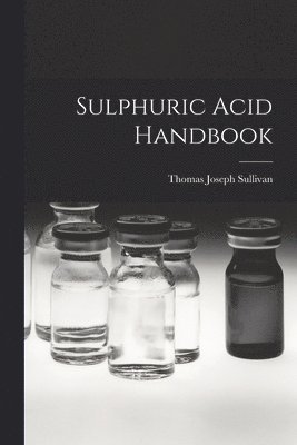 bokomslag Sulphuric Acid Handbook