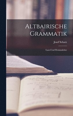 bokomslag Altbairische Grammatik