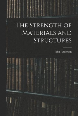 bokomslag Strength of Materials and Structures