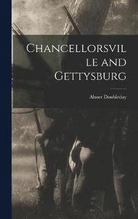 bokomslag Chancellorsville and Gettysburg