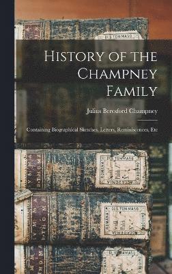 bokomslag History of the Champney Family
