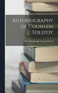 bokomslag Autobiography of Countess Tolstoy