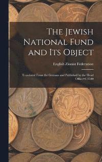bokomslag The Jewish National Fund and its Object