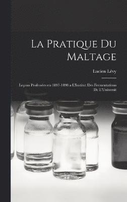 La Pratique du Maltage 1