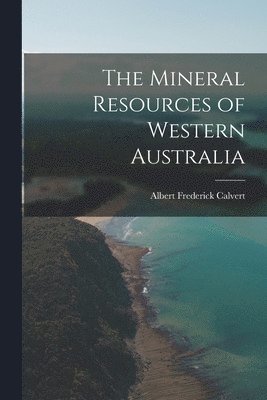 Mineral Resources of Western Australia