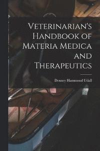 bokomslag Veterinarian's Handbook of Materia Medica and Therapeutics