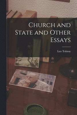 bokomslag Church and State and Other Essays