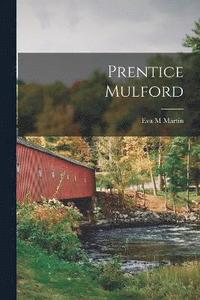 bokomslag Prentice Mulford