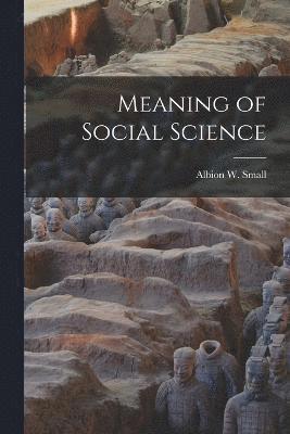 Meaning of Social Science 1