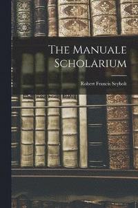 bokomslag The Manuale Scholarium
