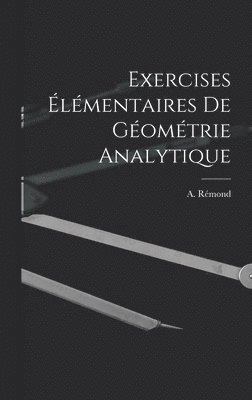 bokomslag Exercises lmentaires de Gomtrie Analytique