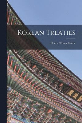 Korea Henry Chung, Henry Chung, Korea - Korean Treaties, Häftad