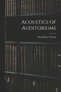 bokomslag Acoustics of Auditoriums