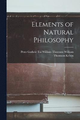 Elements of Natural Philosophy 1