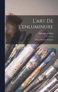bokomslag L'art de L'enluminure