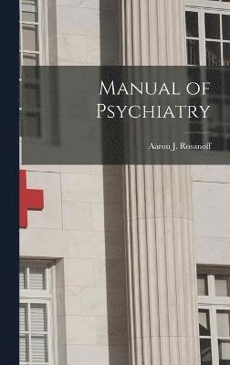 Manual of Psychiatry 1