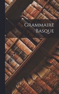 bokomslag Grammaire Basque