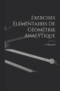 bokomslag Exercises lmentaires de Gomtrie Analytique