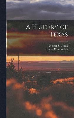 bokomslag A History of Texas