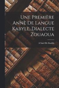 bokomslag Une premire ann de Langue Kabyle, Dialecte Zouaoua
