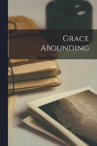 bokomslag Grace Abounding