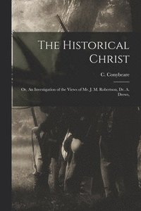 bokomslag The Historical Christ