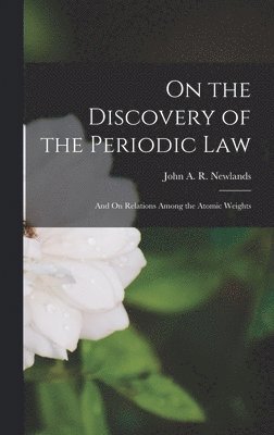 On the Discovery of the Periodic Law 1