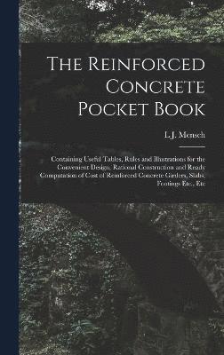 L J Mensch, L. J. Mensch, L J. Mensch - Reinforced Concrete Pocket Book, Inbunden