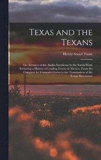 bokomslag Texas and the Texans