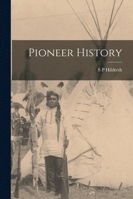 bokomslag Pioneer History