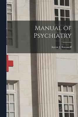 Manual of Psychiatry 1