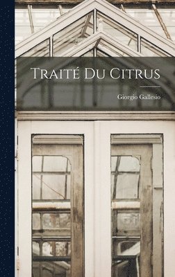 bokomslag Traité Du Citrus