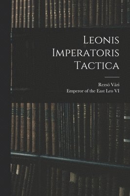 Leonis Imperatoris Tactica 1
