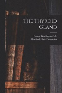 bokomslag The Thyroid Gland