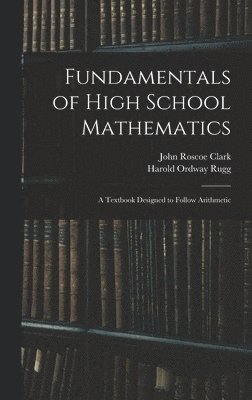 Fundamentals of High School Mathematics