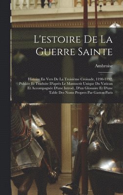 bokomslag L'estoire De La Guerre Sainte