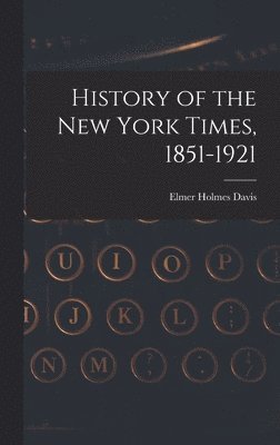 bokomslag History of the New York Times, 1851-1921