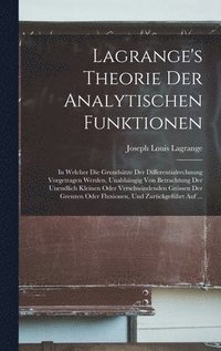 bokomslag Lagrange's Theorie Der Analytischen Funktionen